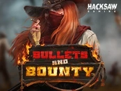 Bullets and Bounty